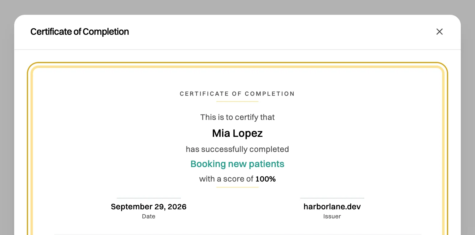 A Certificate of Completion: This is to certify that Mia Lopez has successfully completed Booking new patients with a score of 100%, dated and issued by harborlane.dev