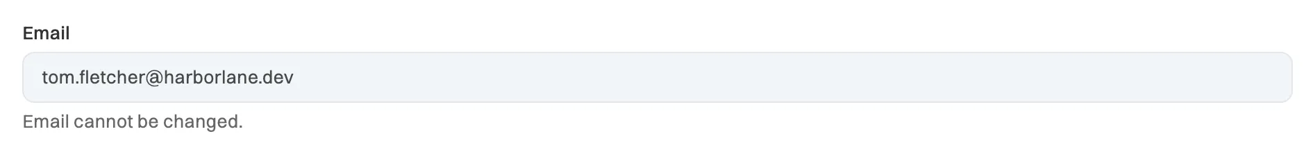 The Email field on the Account tab, grayed out, showing tom.fletcher@harborlane.dev, with the note Email cannot be changed