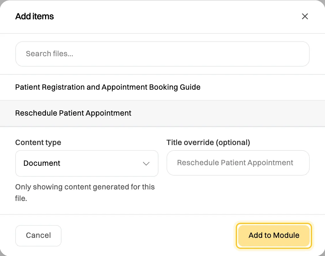 The Add items window listing two files, with Reschedule Patient Appointment selected, Content type set to Document, an optional title override, and the Add to Module button highlighted