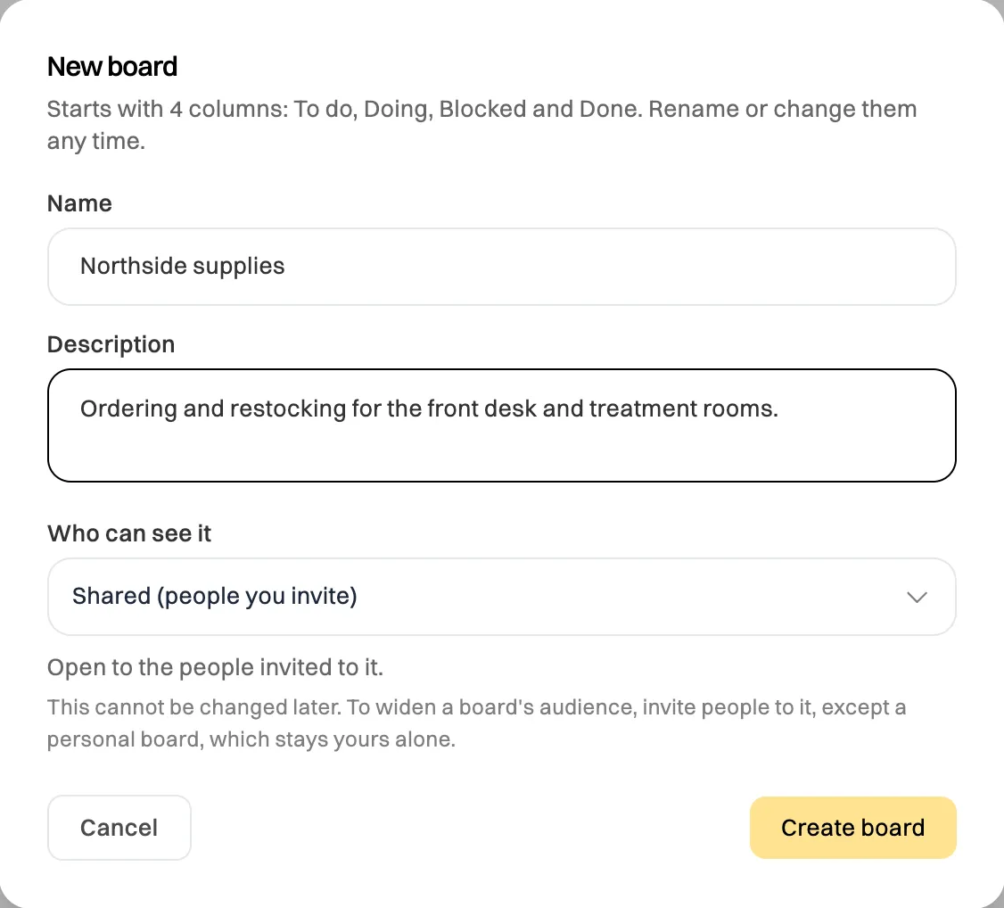 The New board window: Name filled in with Northside supplies, a description, Who can see it set to Shared (people you invite), and a note that this can't be changed later
