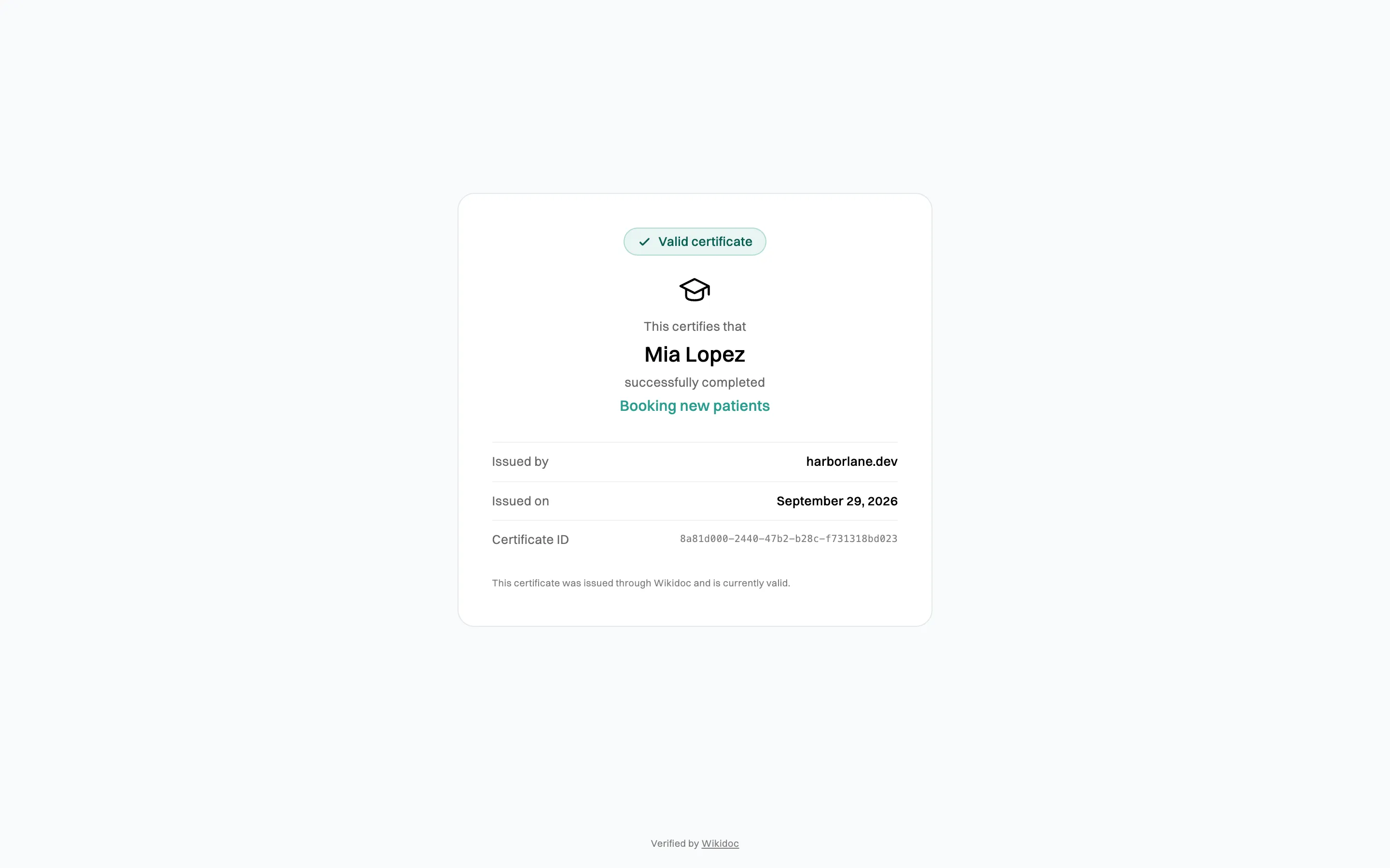 The public certificate page: Valid certificate, This certifies that Mia Lopez successfully completed Booking new patients, issued by harborlane.dev, with the date it was issued and its Certificate ID, and This certificate was issued through Wikidoc and is currently valid